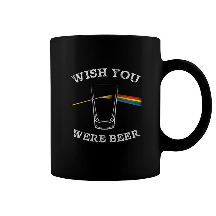 Funny Wish You Were Beer Coffee Mug
