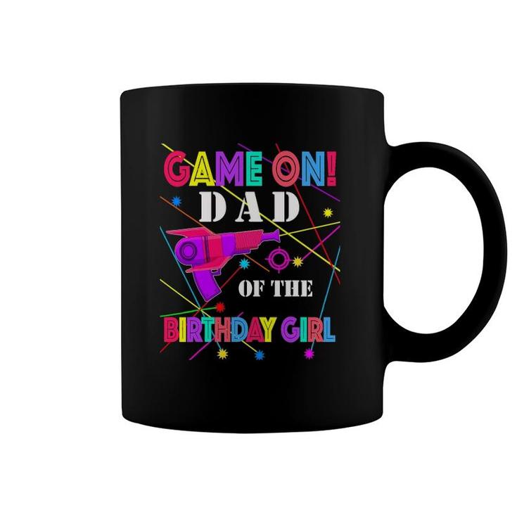 Game On Dad Of The Birthday Girl Family Matching Laser Tag Coffee Mug
