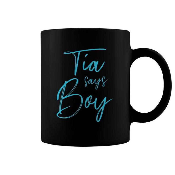 Gender Reveal Tia Says Boy Matching Family Baby Party Coffee Mug
