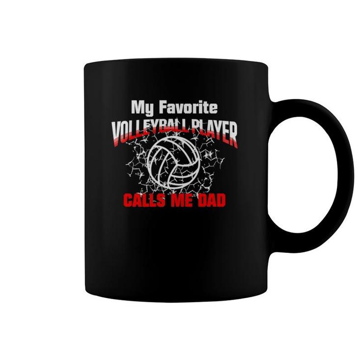 Gift Dad My Favorite Volleyball Player Calls Me Dad Coffee Mug