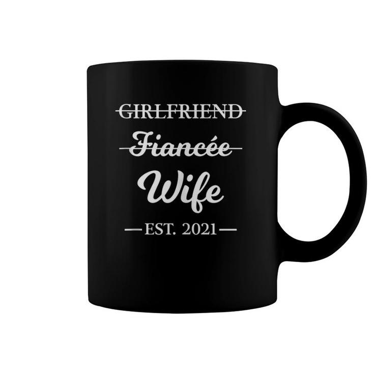 Girlfriend Fiancee Wife Married 2021 Marriage Engagement  Coffee Mug