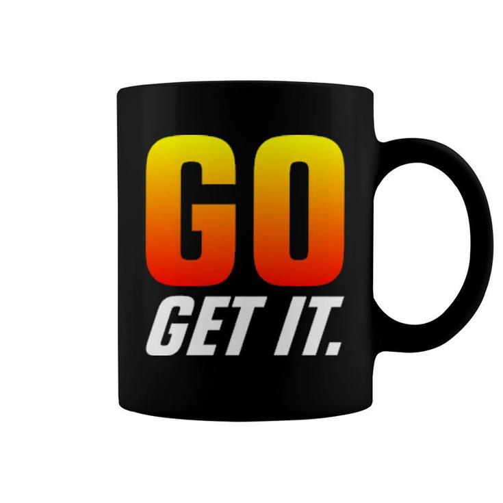 Go Get It Coffee Mug