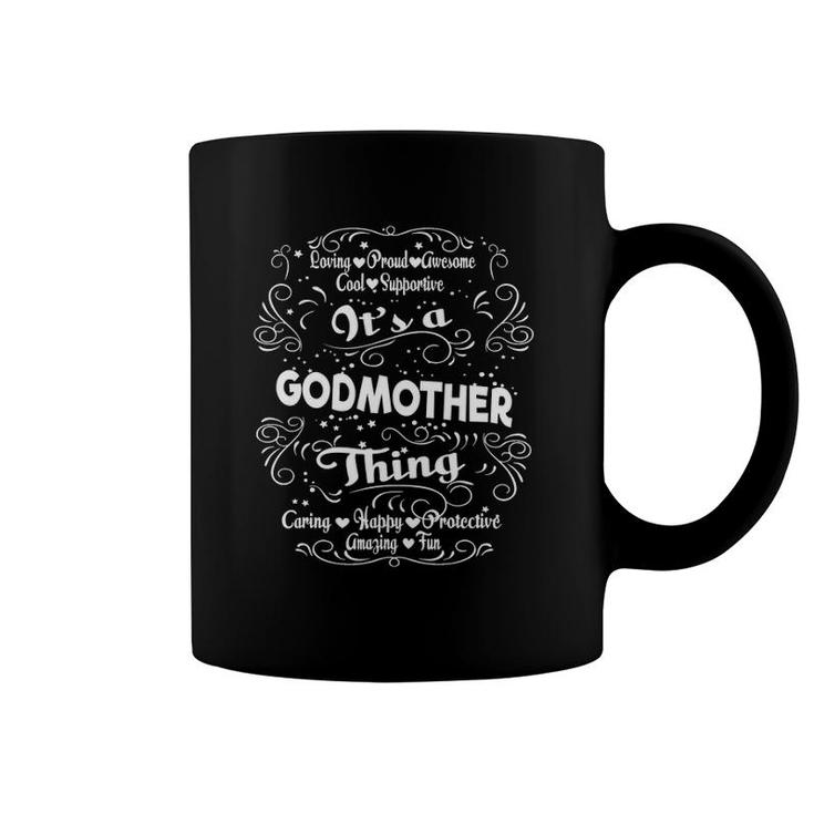 Godmother Thing Loving Awesome Proud Mother’S Day Gift Coffee Mug