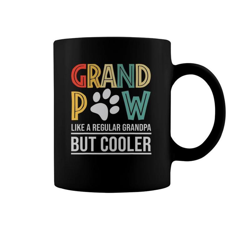 Grandpaw Like A Regular Grandpa But Cooler Fathers Day Coffee Mug