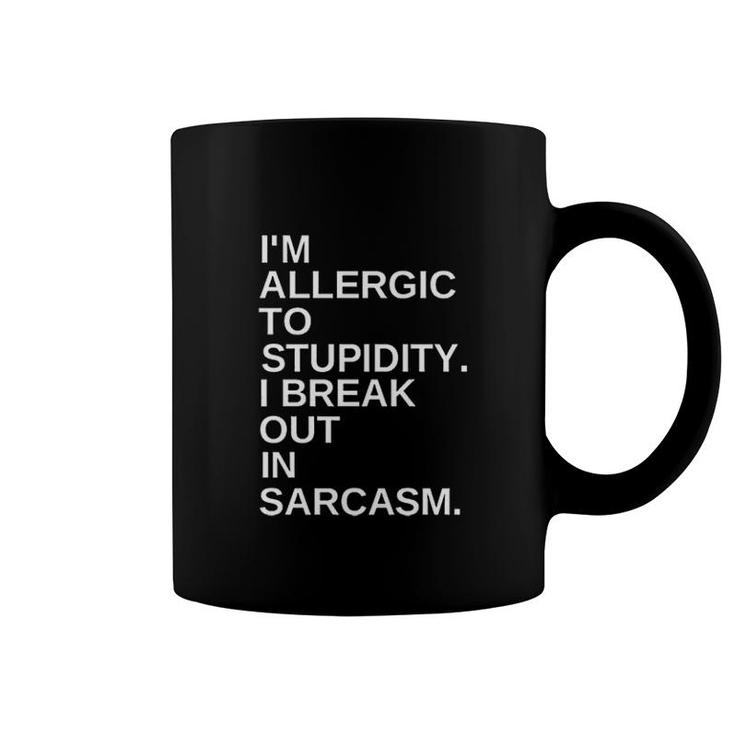 Graphic I Am Allergic To Stupidity Coffee Mug