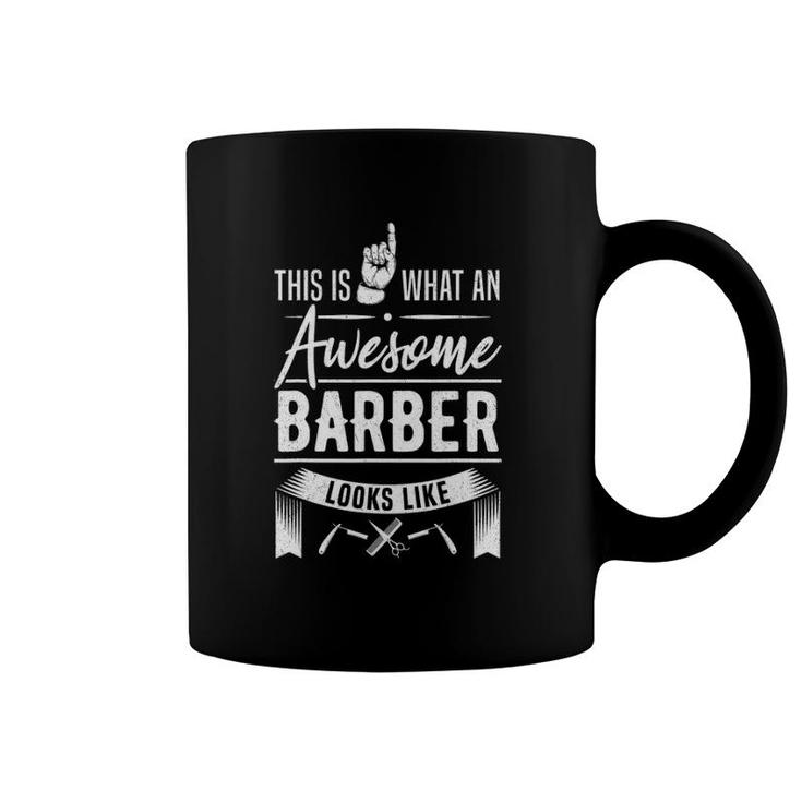 Hairdresser This Is What An Awesome Barber Looks Like Gift Coffee Mug
