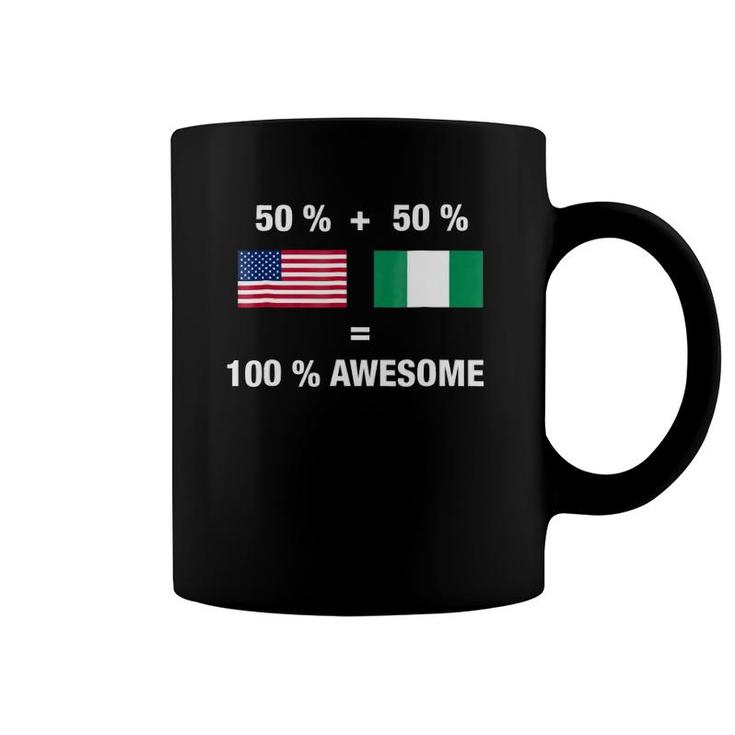 Half Nigerian Half American 100 Awesome Nigeria Flag Coffee Mug