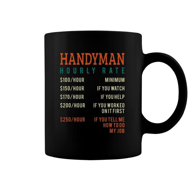 Handyman Hourly Rate Price Chart Design For A Handyman Or Dad Coffee Mug