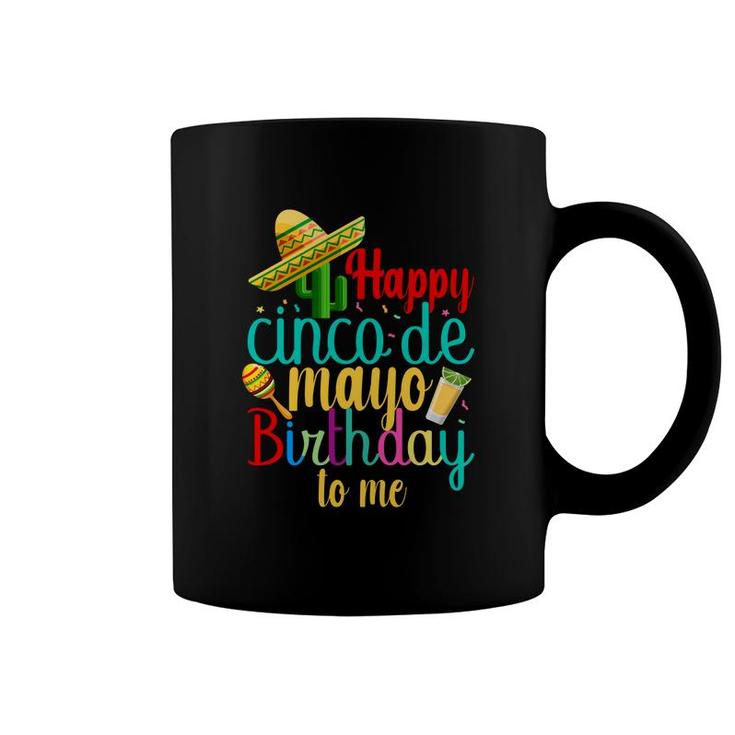 Happy Cinco De Mayo Yellow Birthday To Me Coffee Mug