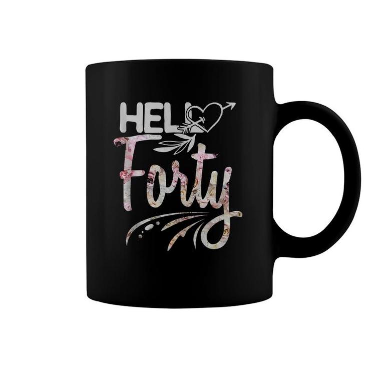 Hello Forty Happy 40Th Birthday Design 40 Years Old 1981  Coffee Mug