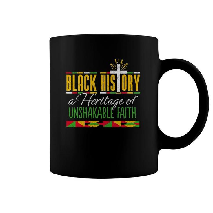 Heritage Of Unshakable Faith Proud Black History Month Gift Coffee Mug