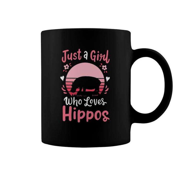 Hippo Hippopotamus Just A Girl Who Loves Hippos Coffee Mug