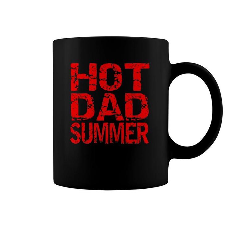 Hot Dad Summer Father's Day Summer  Coffee Mug