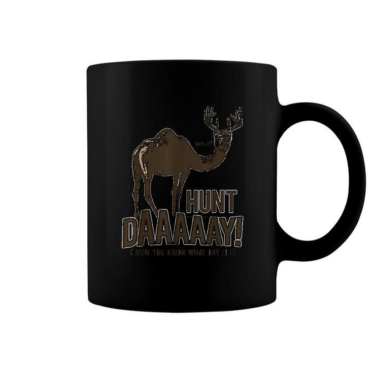Hunt Day Camel Buck Deer Funny Hunting Coffee Mug