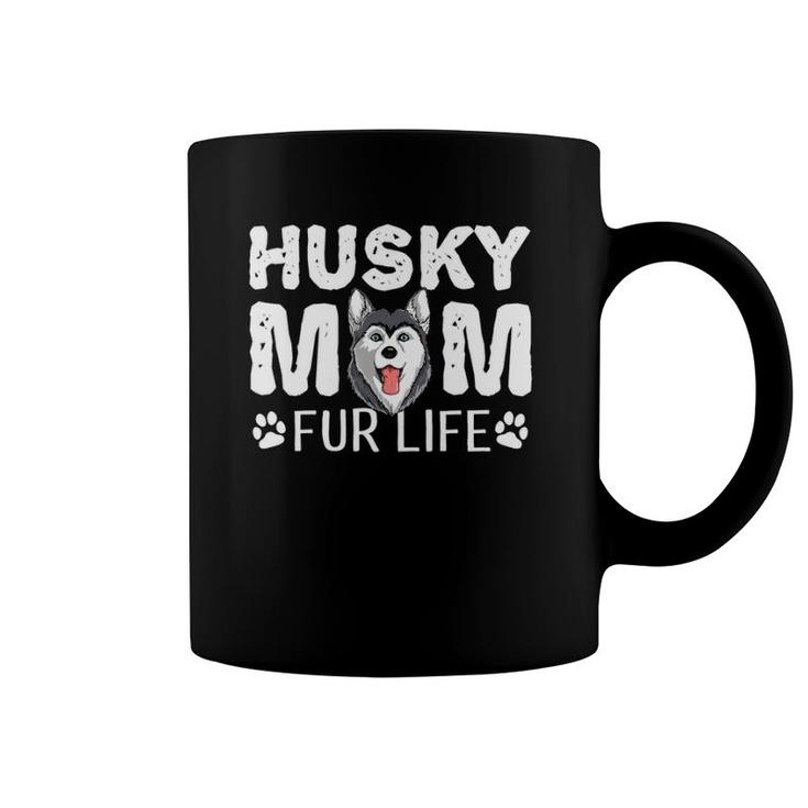 Husky Mom Fur Life Dog Mothers Day Gift Pun Siberian Husky Coffee Mug