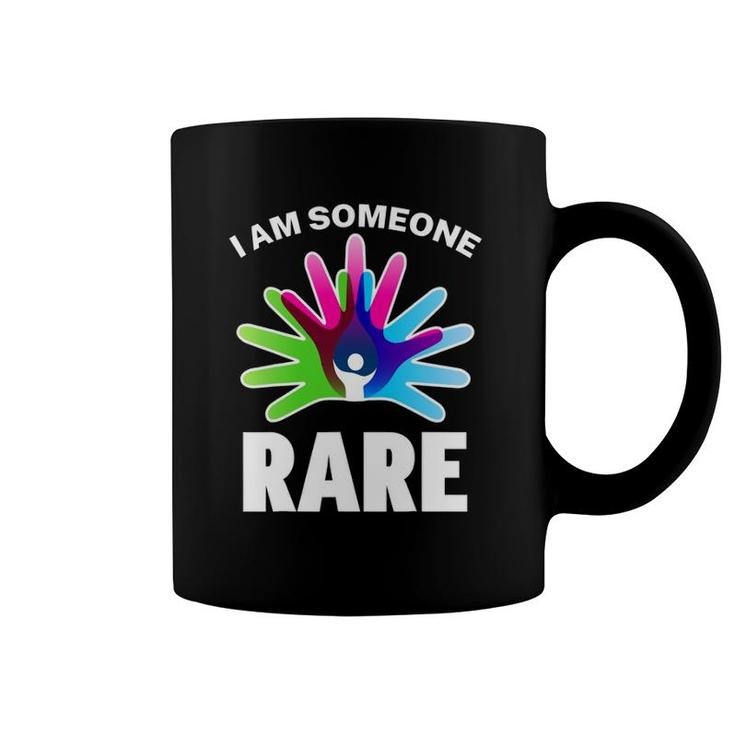 I Am Someone Rare Disease  Rare Disease Day 2022 Ver2 Coffee Mug