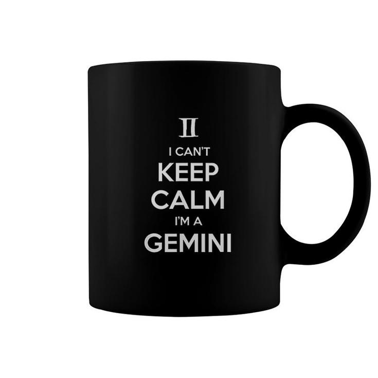 I Cant Keep Calm Im A Gemini Zodiac Gift Coffee Mug