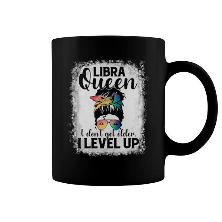 I Don't Get Older I Level Up Messy Bun Libra  Coffee Mug