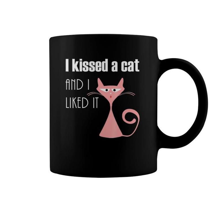 I Kissed A Cat And I Liked It Funny Coffee Mug