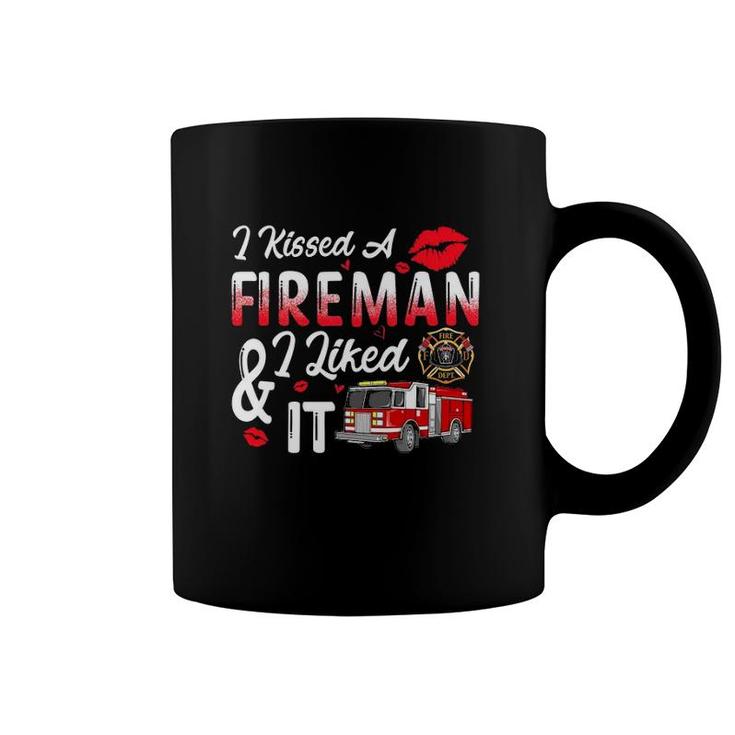 I Kissed A Fireman And I Liked It Coffee Mug