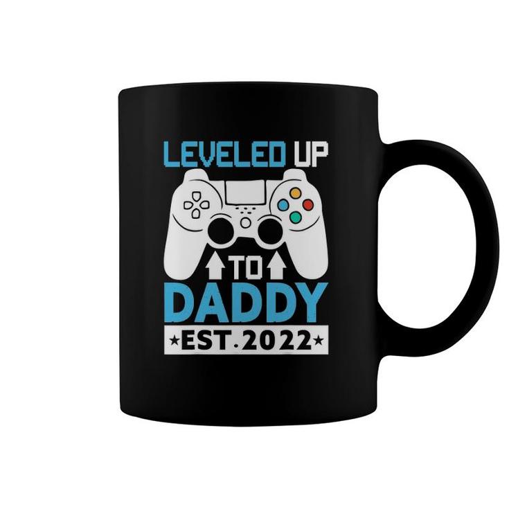 I Leveled Up To Daddy Est 2022 Funny Soon To Be Dad 2022 Ver2 Coffee Mug