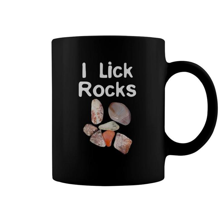 I Lick Rocks Agate Collector Geologist Mineral Design  Coffee Mug