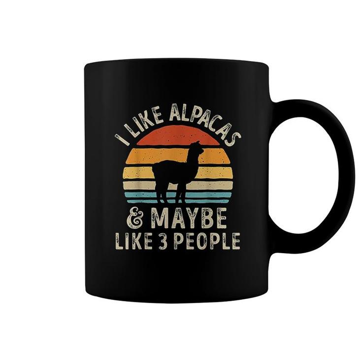 I Like Alpacas And Maybe Like 3 People Alpaca Lover Gifts Coffee Mug