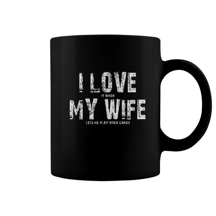 I Love It When My Wife Coffee Mug