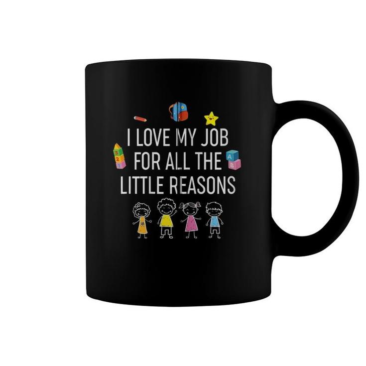 I Love My Job For All The Little Reasons Zip Coffee Mug