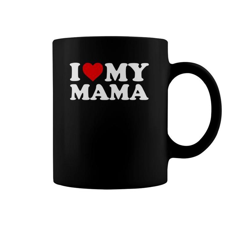 I Love My Mama Mom - Red Heart Coffee Mug