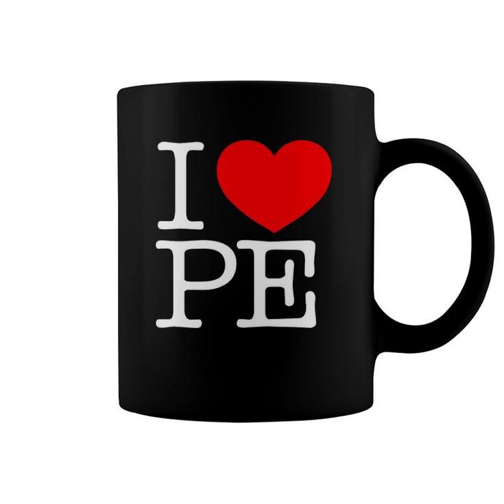 I Love Pe Red Heart Physical Education Coffee Mug