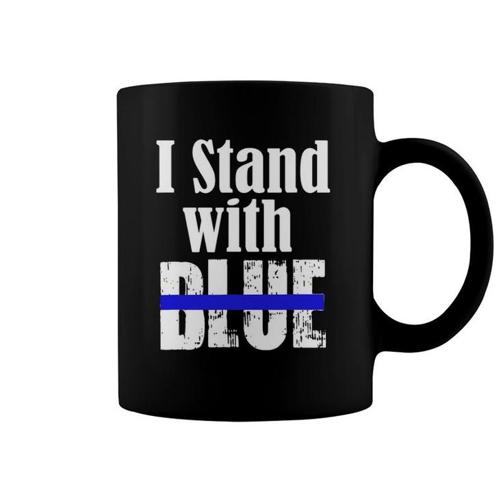 I Stand With Blue - Police Support Coffee Mug