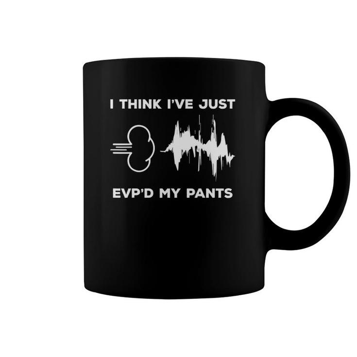 I Think I've Just Evp'd My Pants Paranormal Ghost Hunting Coffee Mug