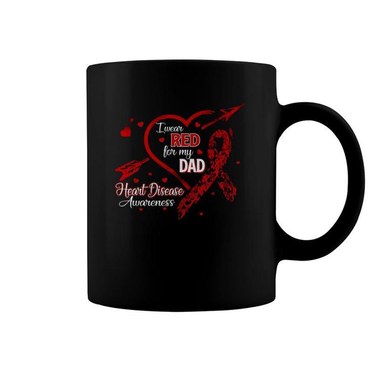 I Wear Red For My Dad Heart Disease Red Ribbon Awareness Coffee Mug