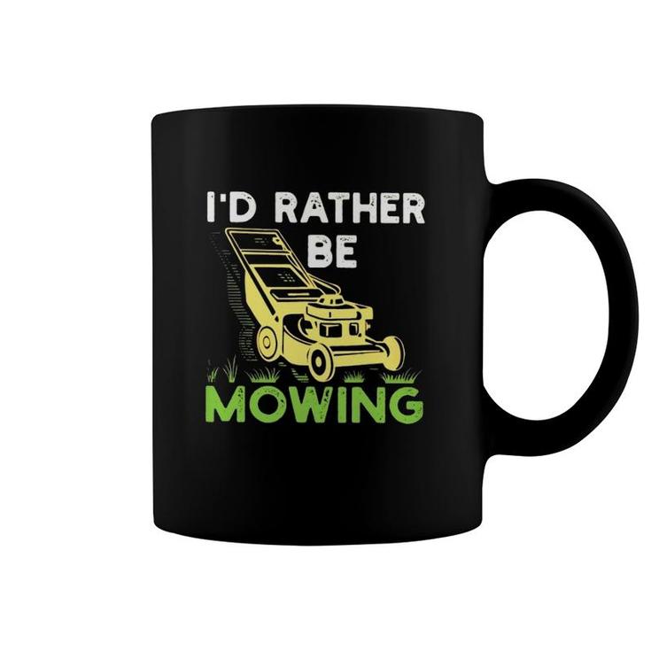 I'd Rather Be Mowing Law Mower Gardener Vintage Coffee Mug