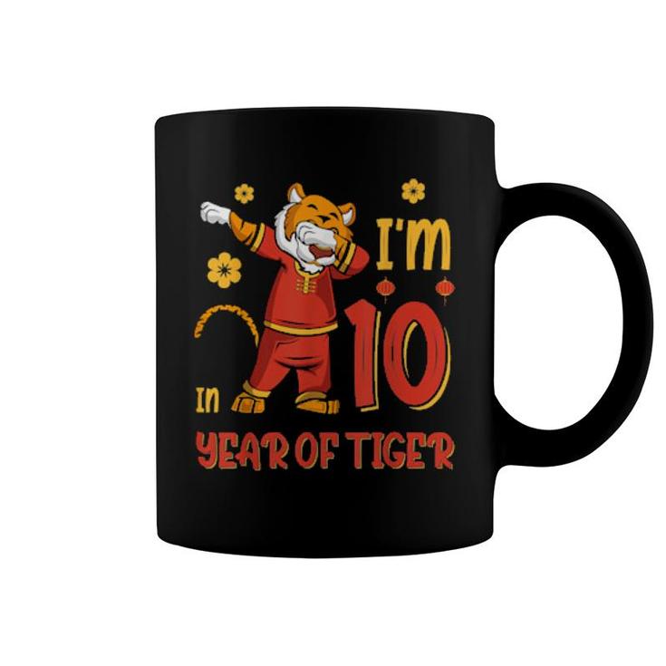 I'm 10 In Year Of The Tiger Chinese New Year Birthday 2022  Coffee Mug