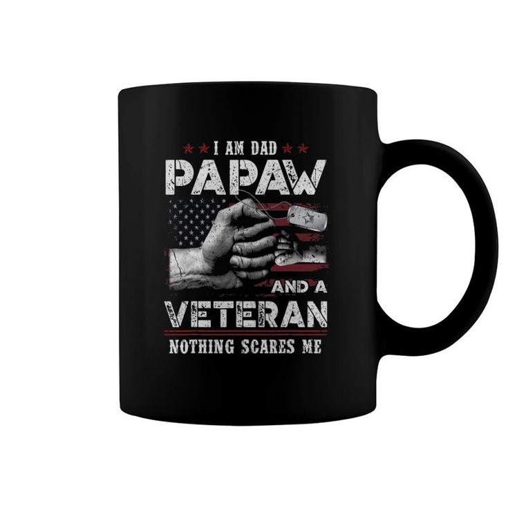 I'm A Dad Papaw Veteran Nothing Scares Me Fathers Day Coffee Mug