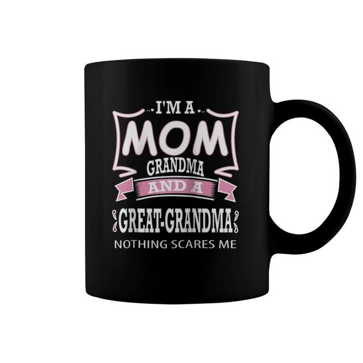I'm A Mom Grandma And A Great Grandma Nothing Scares Me Raglan Baseball Tee Coffee Mug