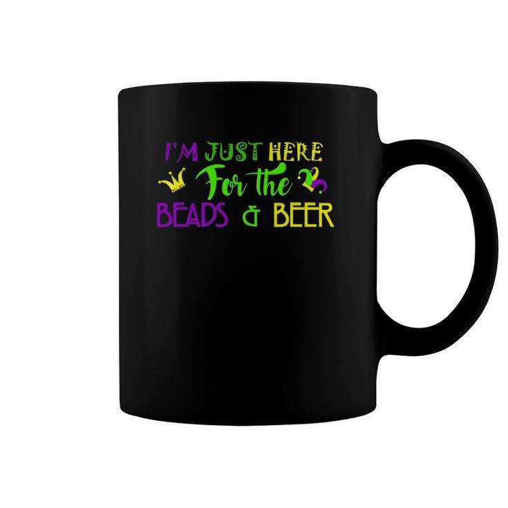 I'm Just Here For The Beads & Beer For Mardi Gras Fans Coffee Mug