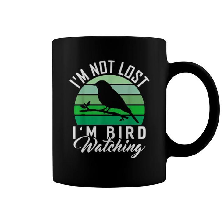 I'm Not Lost I'm Bird Watching Bird Watcher Coffee Mug