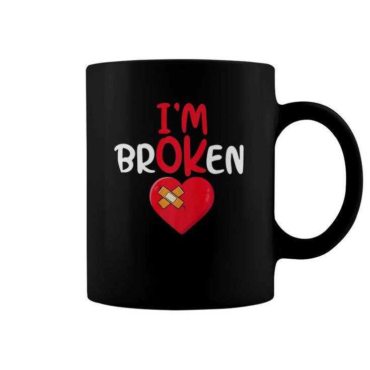 I'm Ok I'm Broken Invisible Illness  Coffee Mug