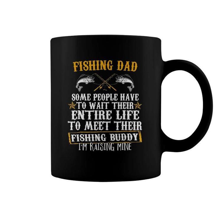 I'm Raising My Fishing Buddy Dad Father's Day Gift Coffee Mug