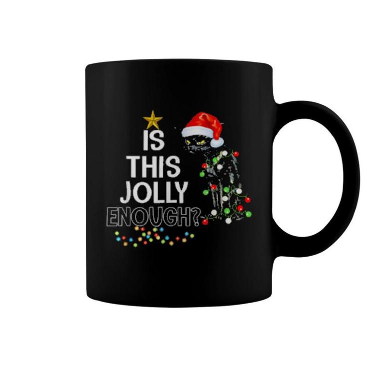 Is This Jolly Enough Noel Black Cat Merry Christmas  Coffee Mug