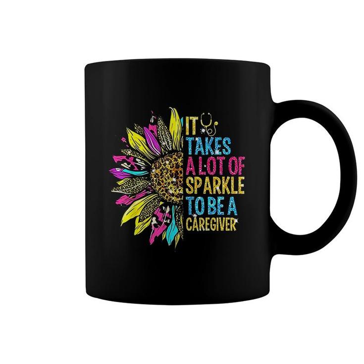 It Takes A Lot Of Sparkle To Be A Caregiver Sunflower Coffee Mug