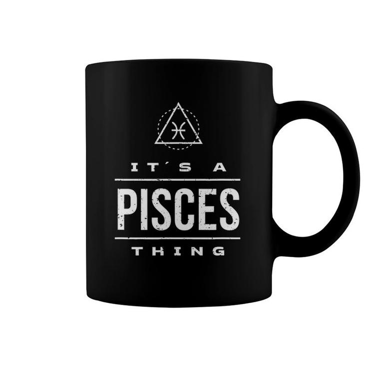It's A Pisces Thing Pisces Constellation Coffee Mug