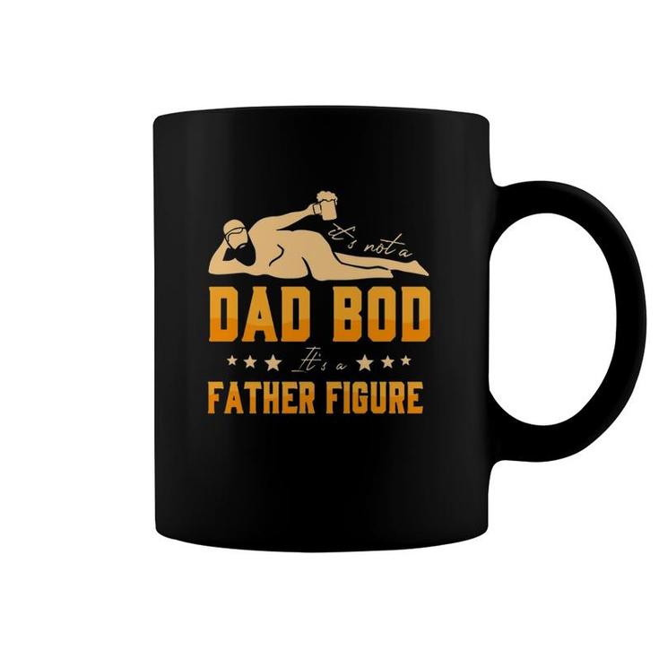 It's Not A Dad Bob It's A Father Figure Beared Man Holding Beer Father's Day Drinking Coffee Mug