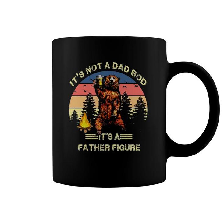 It's Not A Dad Bod It's A Father Figure Funny Coffee Mug