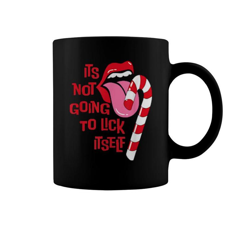 It's Not Going To Lick Itself Candy Canes Christmas  Coffee Mug