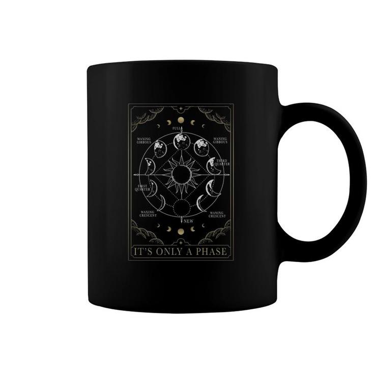 Its Only A Phase Moon Phases Crescent Moon Tarot Card Coffee Mug