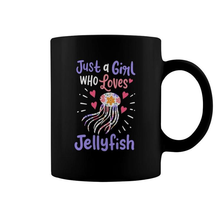 Jellyfish Just A Girl Who Loves Jellyfish Coffee Mug